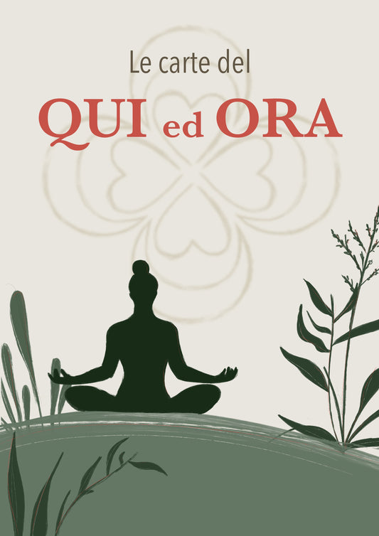 Carte del “Qui ed Ora”